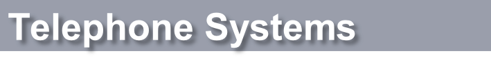 Telephone Systems